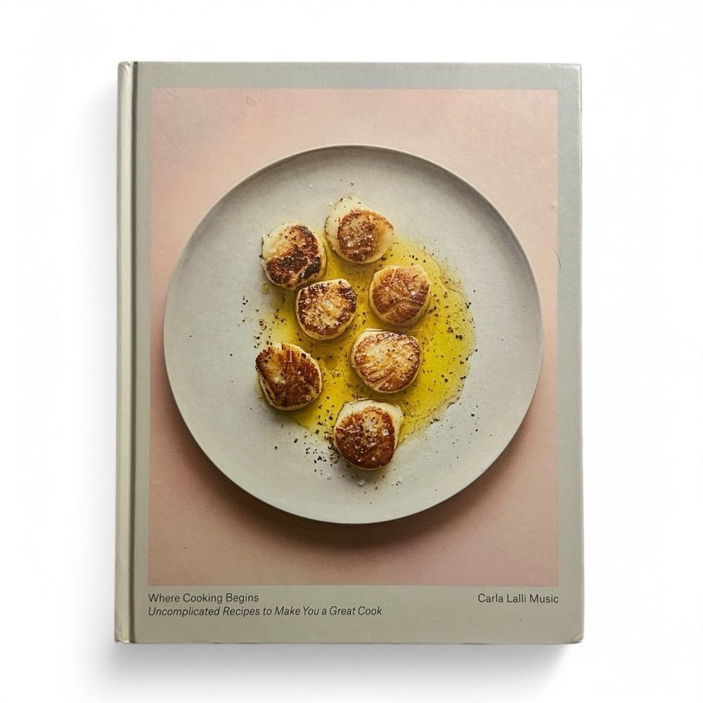 Where Cooking Begins by Carla Lalli Music